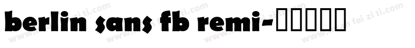 berlin sans fb remi字体转换
